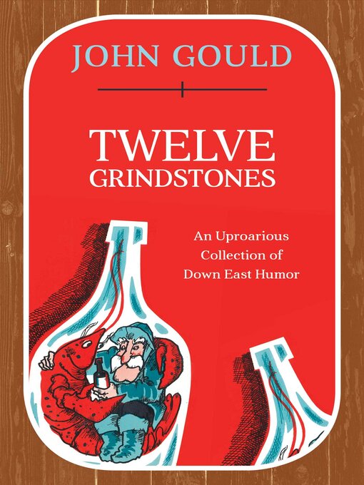 Title details for Twelve Grindstones by John Gould - Wait list
